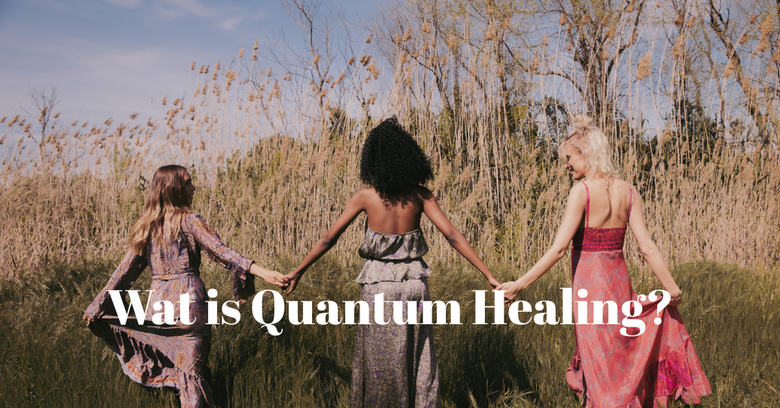 Wat is Quantum Healing?