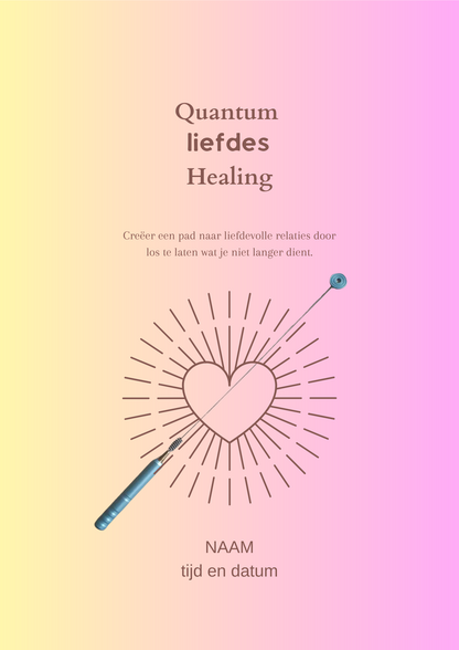 Quantum Love Healing
