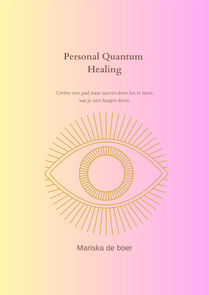 Personal Quantum Healing