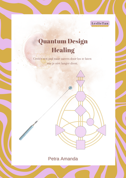 Quantum Human Design healing losse sessie